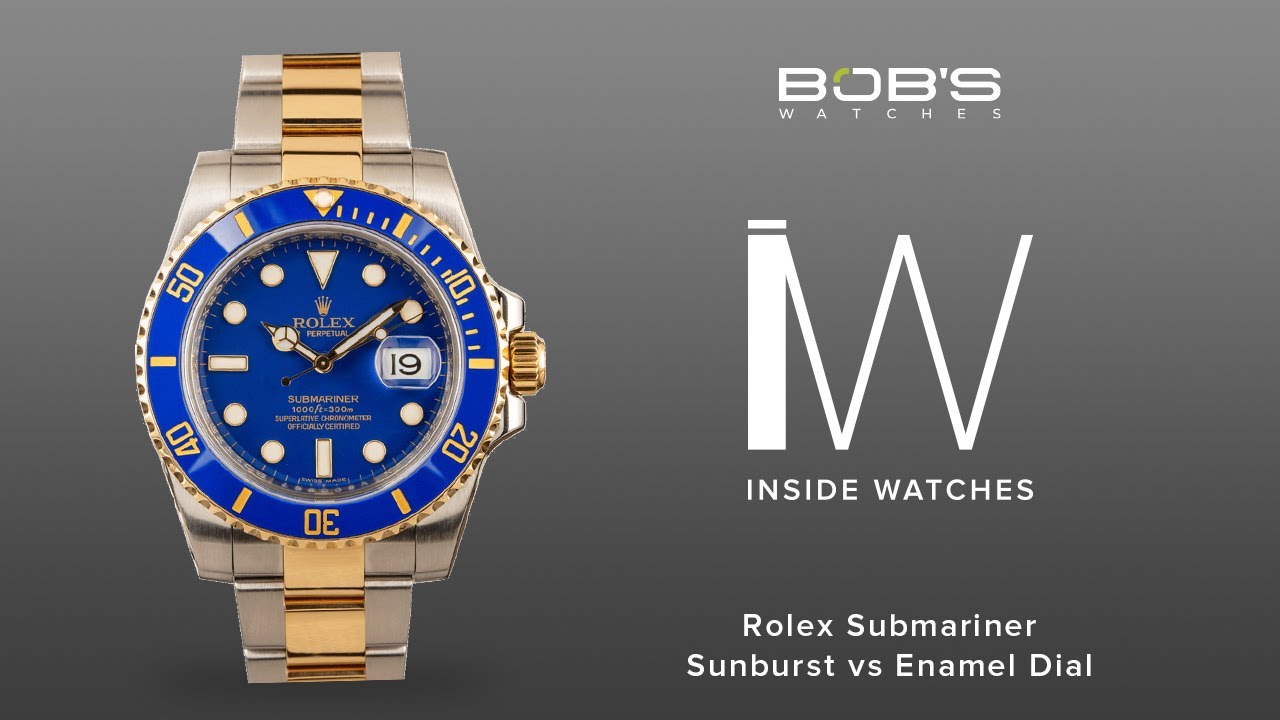 Rolex Submariner Sunburst vs Enamel Dial | Inside Watches Bob's Watches