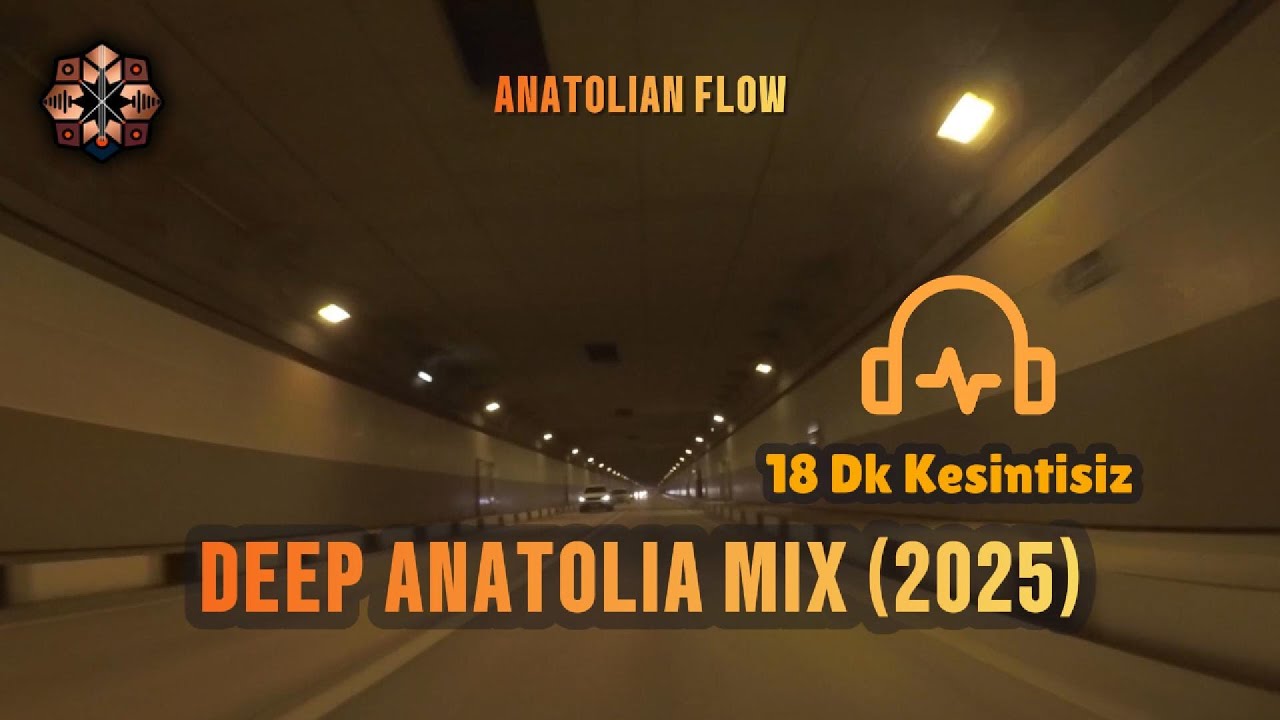 Gece Yolculuğu İçin Efkarlı & Modern Türküler | Deep Anatolia Mix (2025)