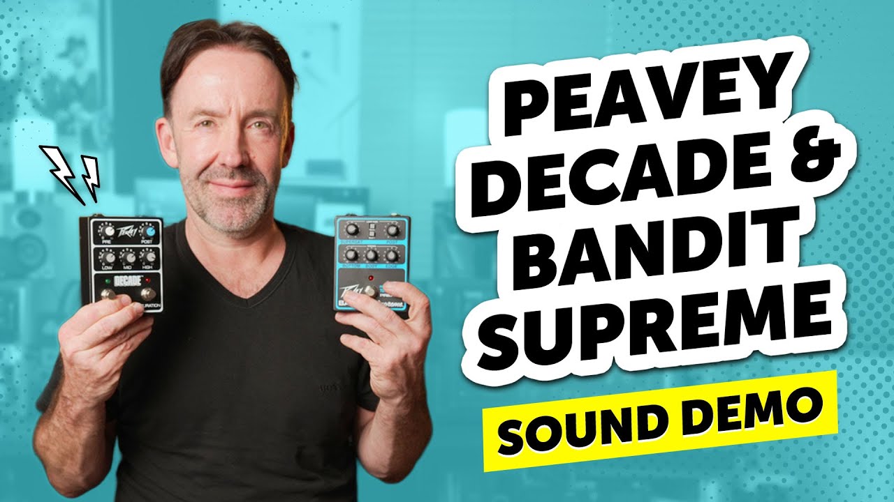 New Pedals from Peavey:  Decade & Bandit Supreme | Review & Sound Demo