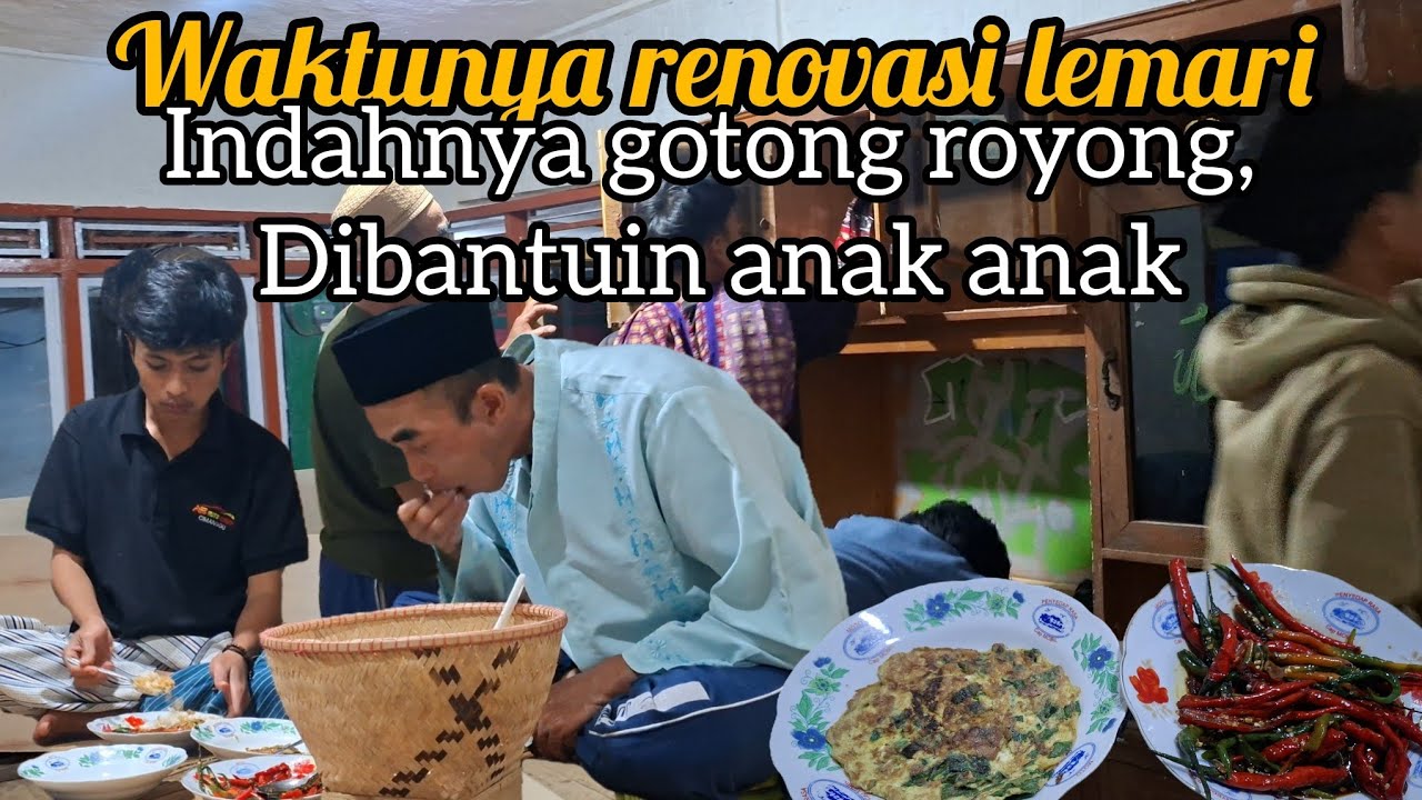 WAKTUNYA RENOVASI LEMARI || GOTONG ROYONG DIBANTUIN ANAK ANAK