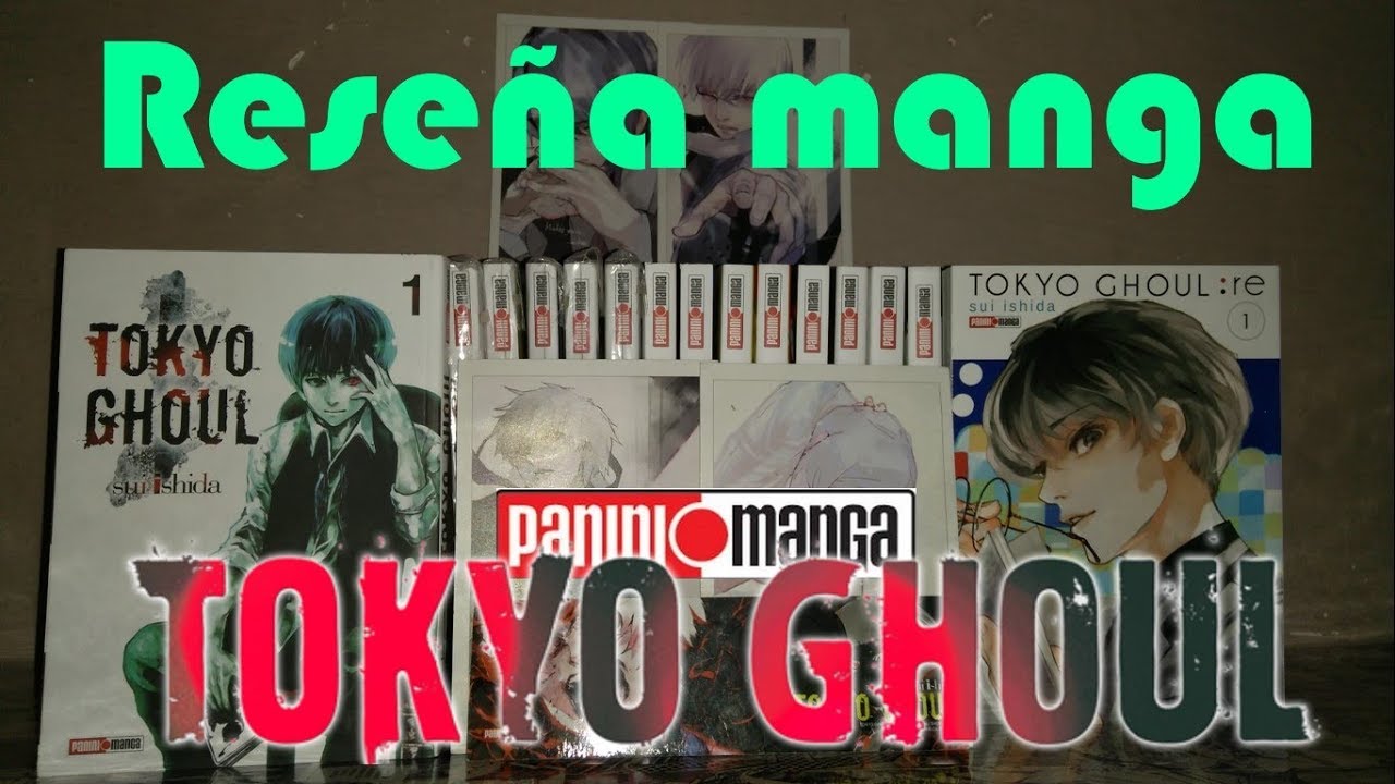 Reseña manga Tokyo Ghoul y Tokyo Ghoul :re (panini manga, ¡¡¡ya somos 50 suscriptores!!! :3)