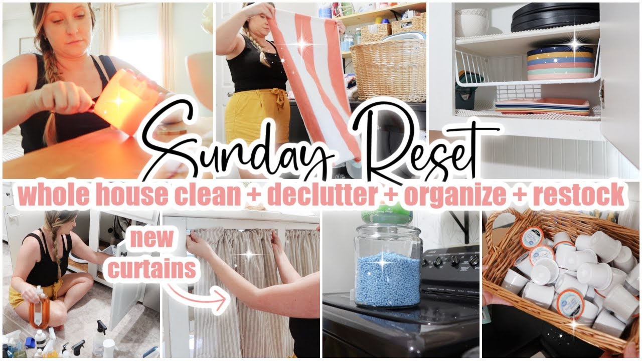 ✨ SUNDAY RESET \\ Whole House Clean With Me + Restock + Declutter + Refresh \\ Cleaning Motivation