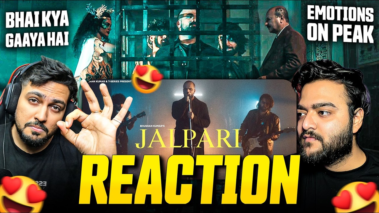 JALPARI Reaction ❤️🔥 | Faheem Abdullah | Huzaif Nazar | T-Series | Desi Bros TV