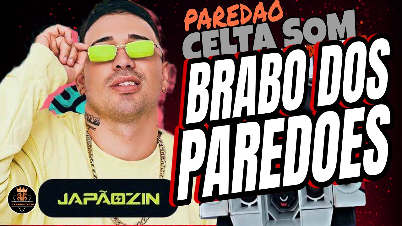 BRABO DOS PAREDÕES - JAPÃOZIN 2025 MÚSICAS NOVAS - TESTE PRA PAREDÃO ATUALIZADO - JAPÃOZIN BLACK CDS