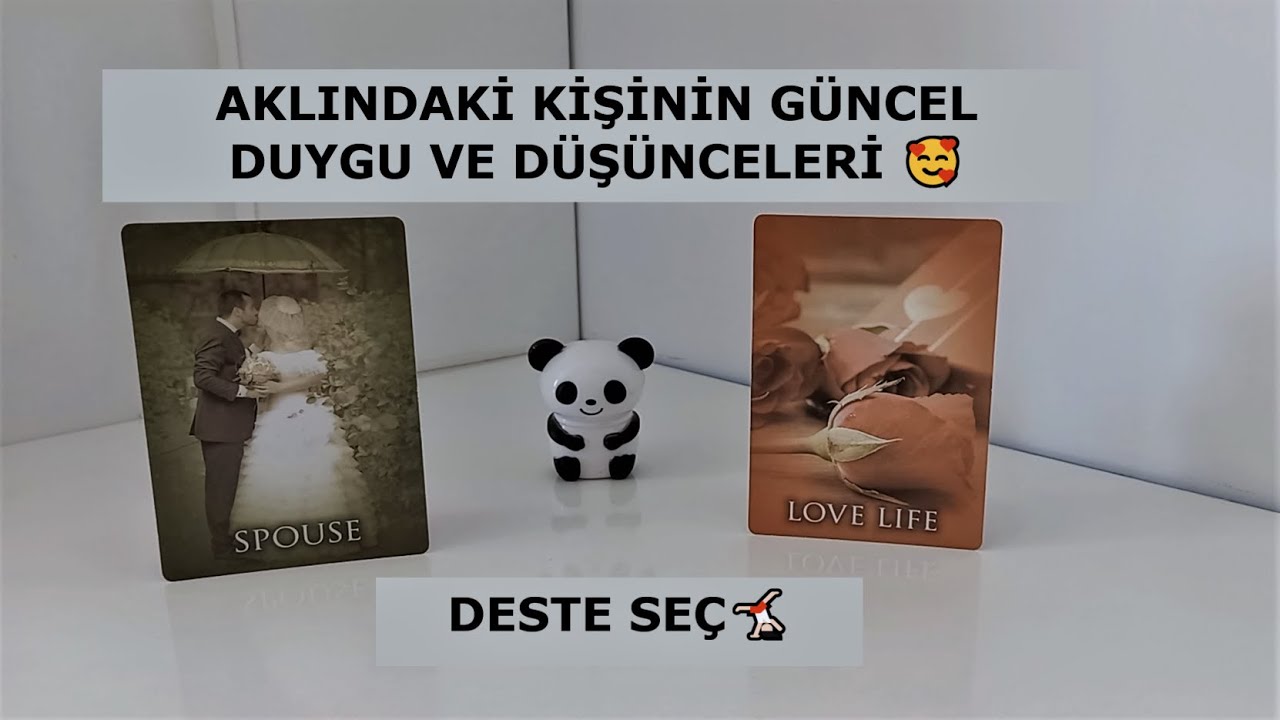 DESTE SEÇ🧡AKLINDAKİ KİŞİNİN GÜNCEL DUYGU VE DÜŞÜNCELERİ NELER🧡