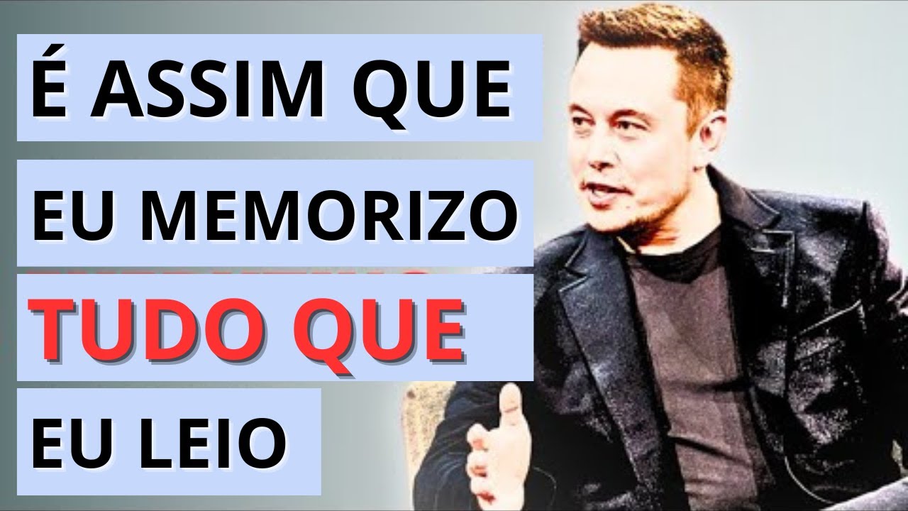 O Segredo de Elon Musk para Aprender Qualquer Coisa Mais Rápido