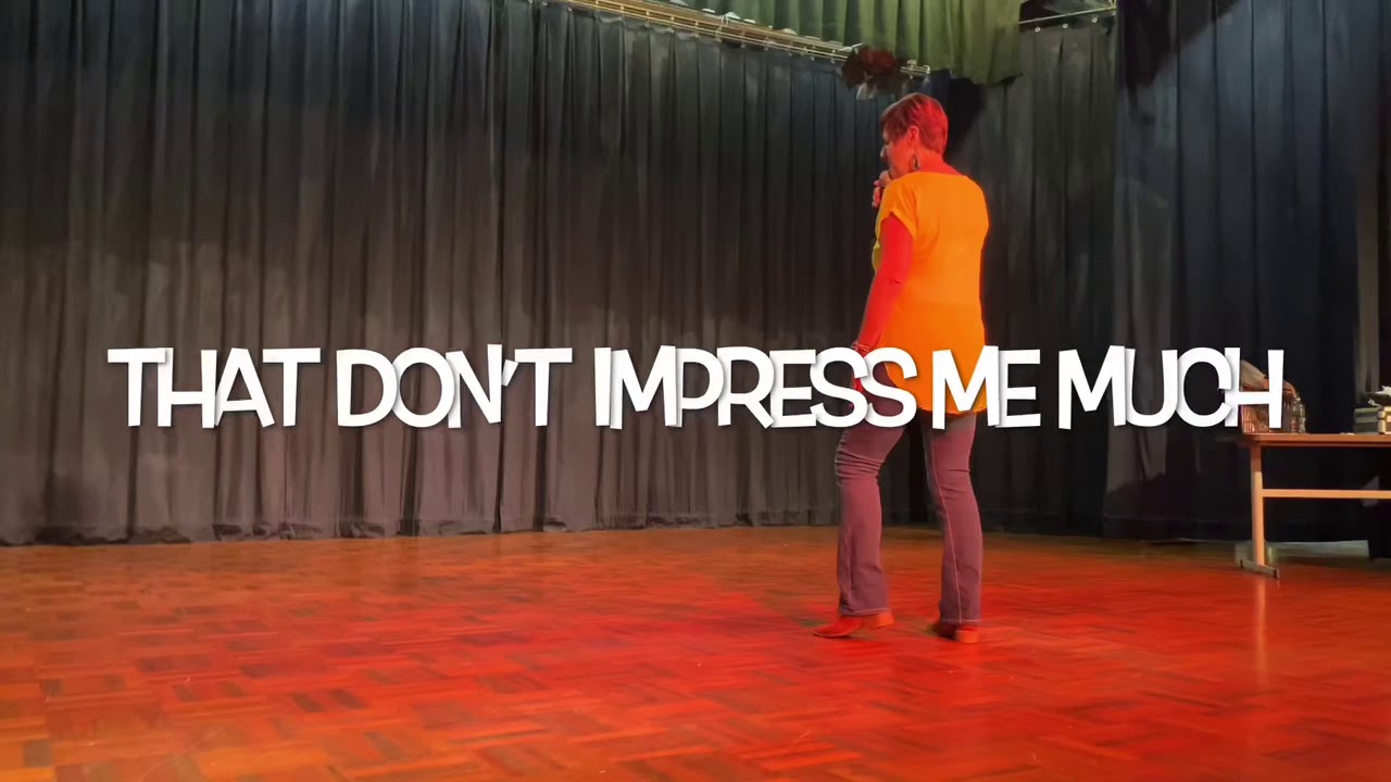 Line Dance “ That Don’t Impress Me Much “
