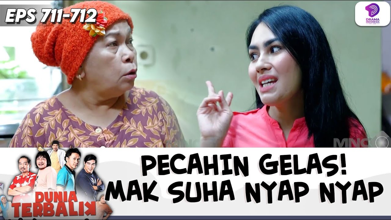 KENA MARAH MAK SUHA, GENDIS PECAHIN GELAS SAMA PIRING !! | DUNIA TERBALIK | EPS.710 (10/11)