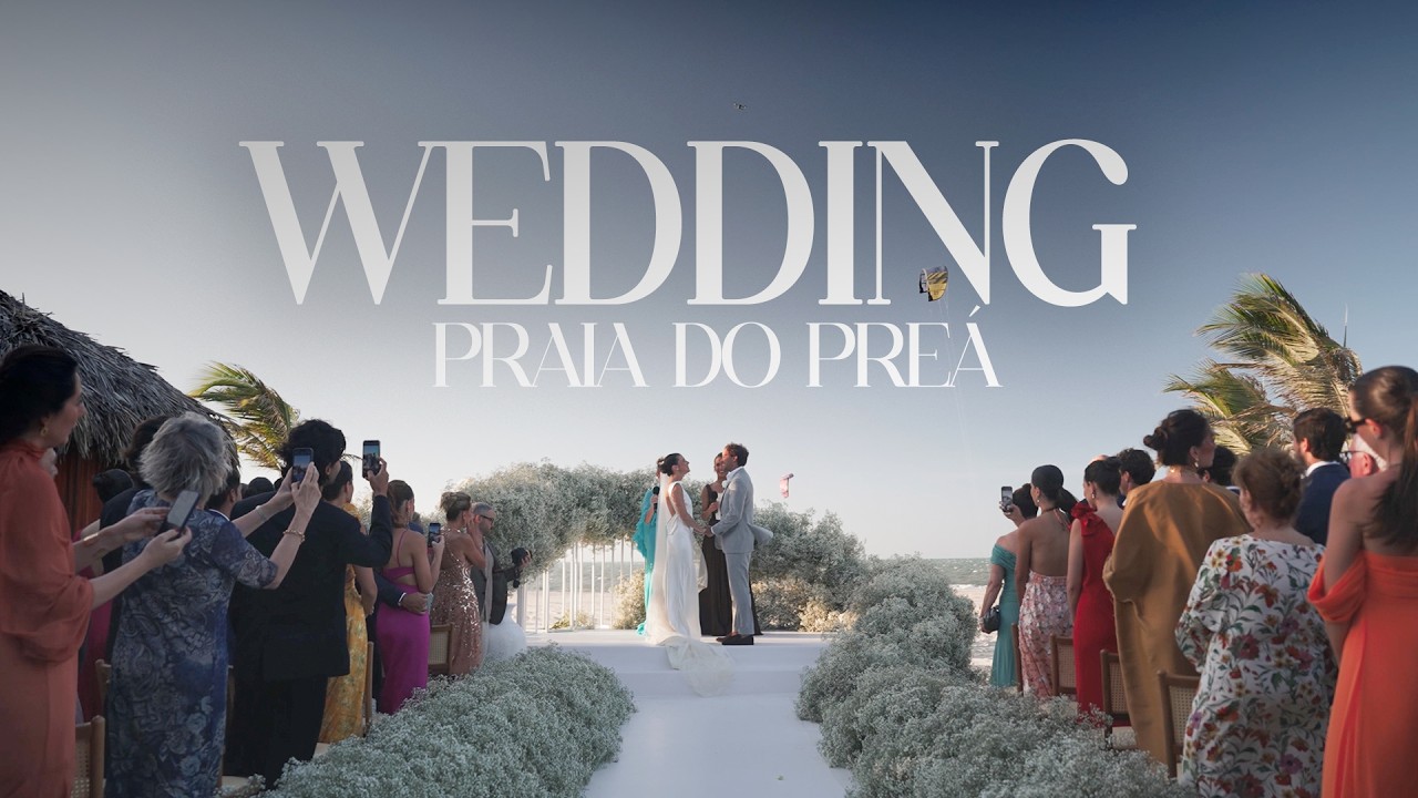 Casamento no Preá Ceará | Wedding Film na Praia | Blue Films