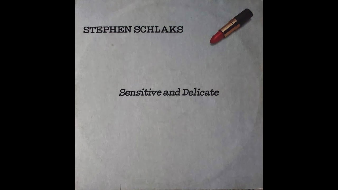 STEPHEN SCHLAKS Sensitive and delicate