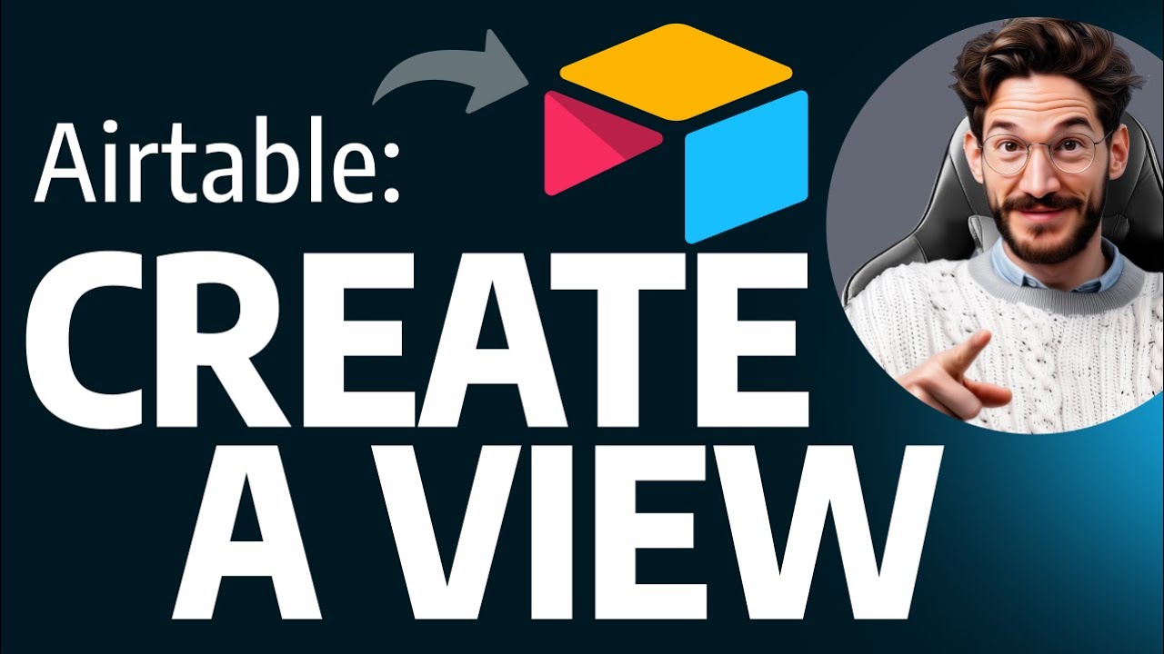 How to CREATE a VIEW in Airtable (Step by Step)