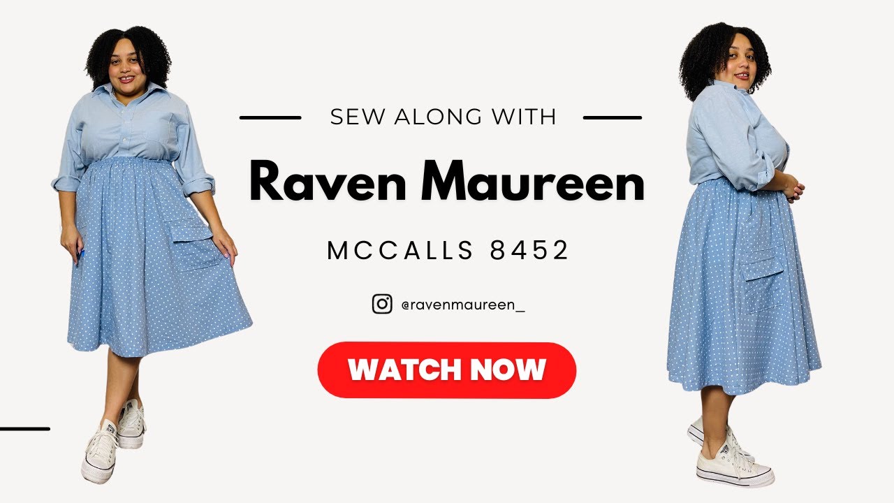 McCall's 8452 Sew along View C with Raven Maureen