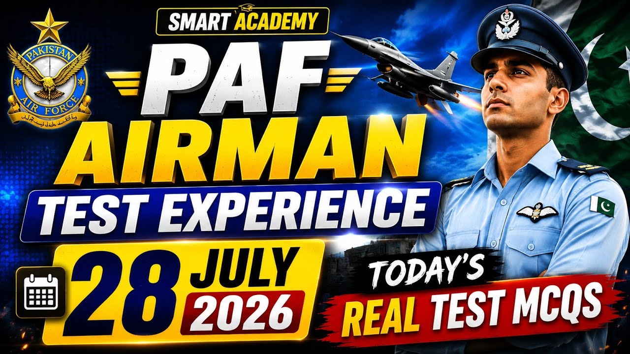 PAF Airman Test Experience 28 July 2026 | Real Exam MCQs & Intelligence Questions | Smart Academy
