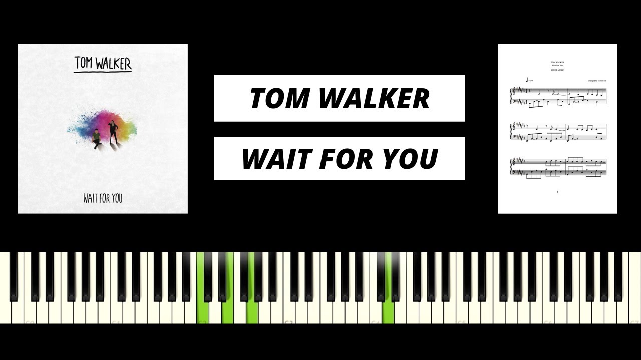 Tom Walker - Wait For You (Piano Tutorial & Cover)