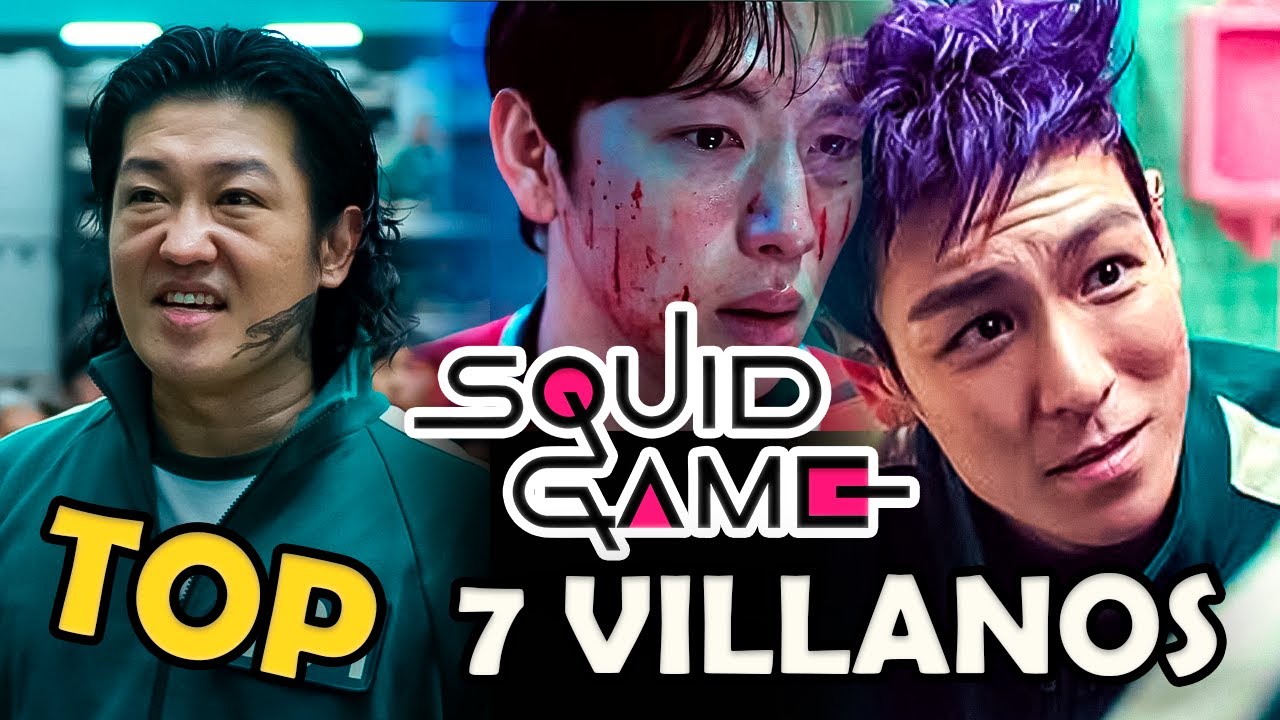 TOP 7 MEJORES VILLANOS DE SQUID GAME DE PEOR A MEJOR