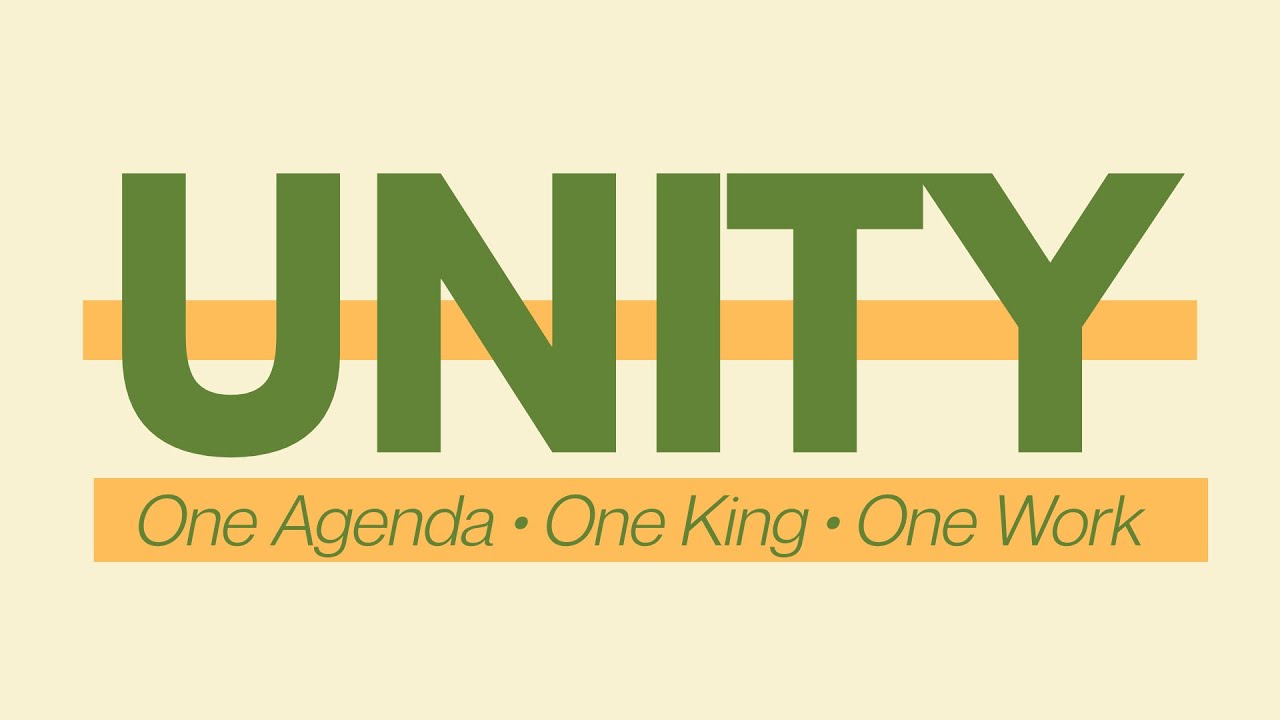 Unity (One Agenda • One King • One Work) |March 15, 2026 | Sunday Morning Worship