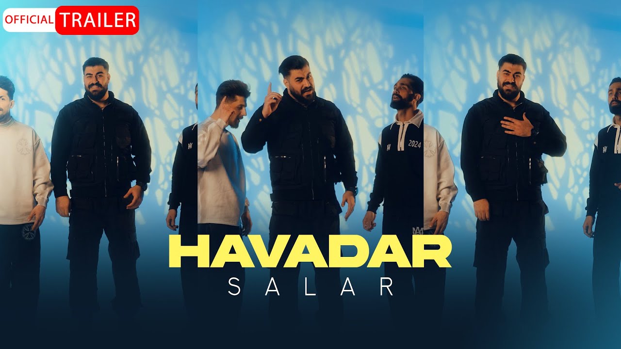 Salar - Havadar | OFFICIAL TRAILER سالار - هوادار