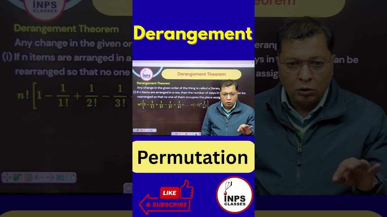 Derangement (P&C) Explained | Permutation & Combination | Nitin Sir | INPS Classes