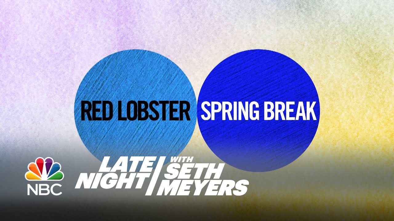 Venn Diagrams: Red Lobster, Spring Break - Late Night with Seth Meyers