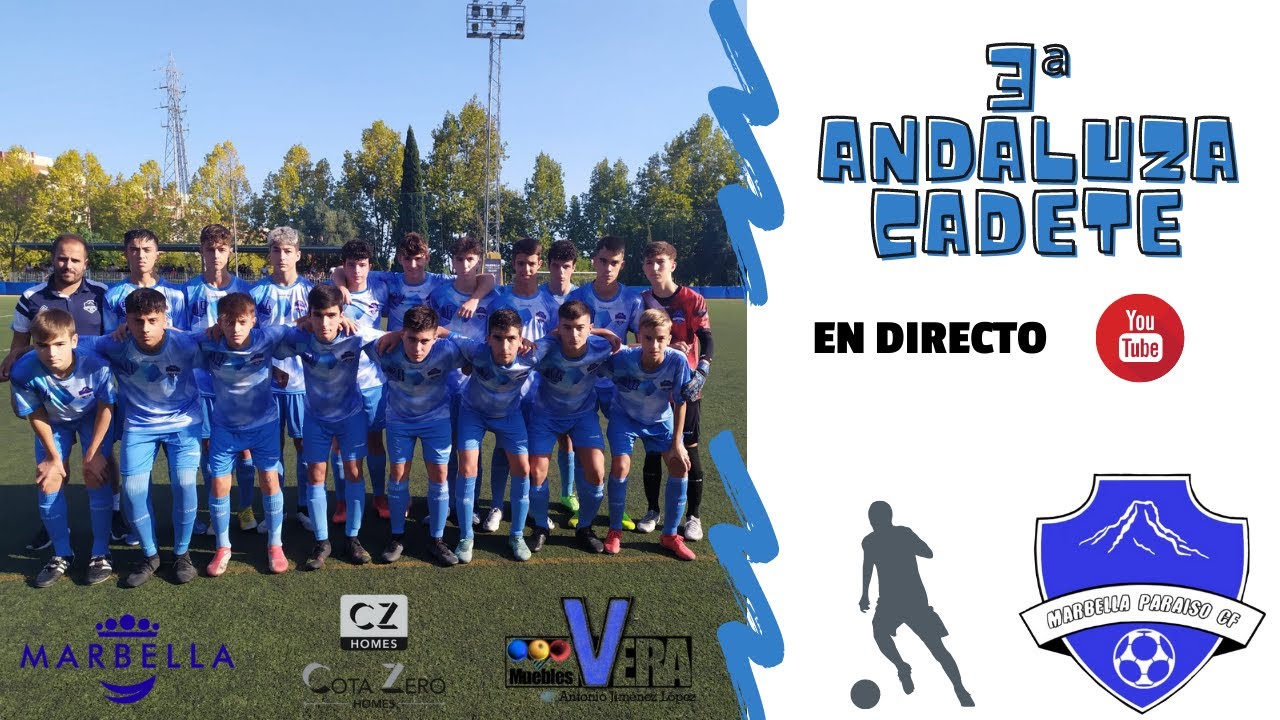 3ª ANDALUZA CADETE ⎮ MARBELLA PARAÍSO C.F. - C.P. MIJAS LAS LAGUNAS