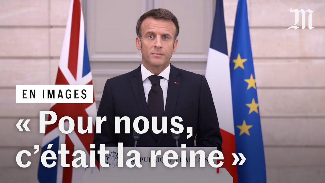L’hommage de Macron à Elizabeth II : « Pour nous, elle était la reine »