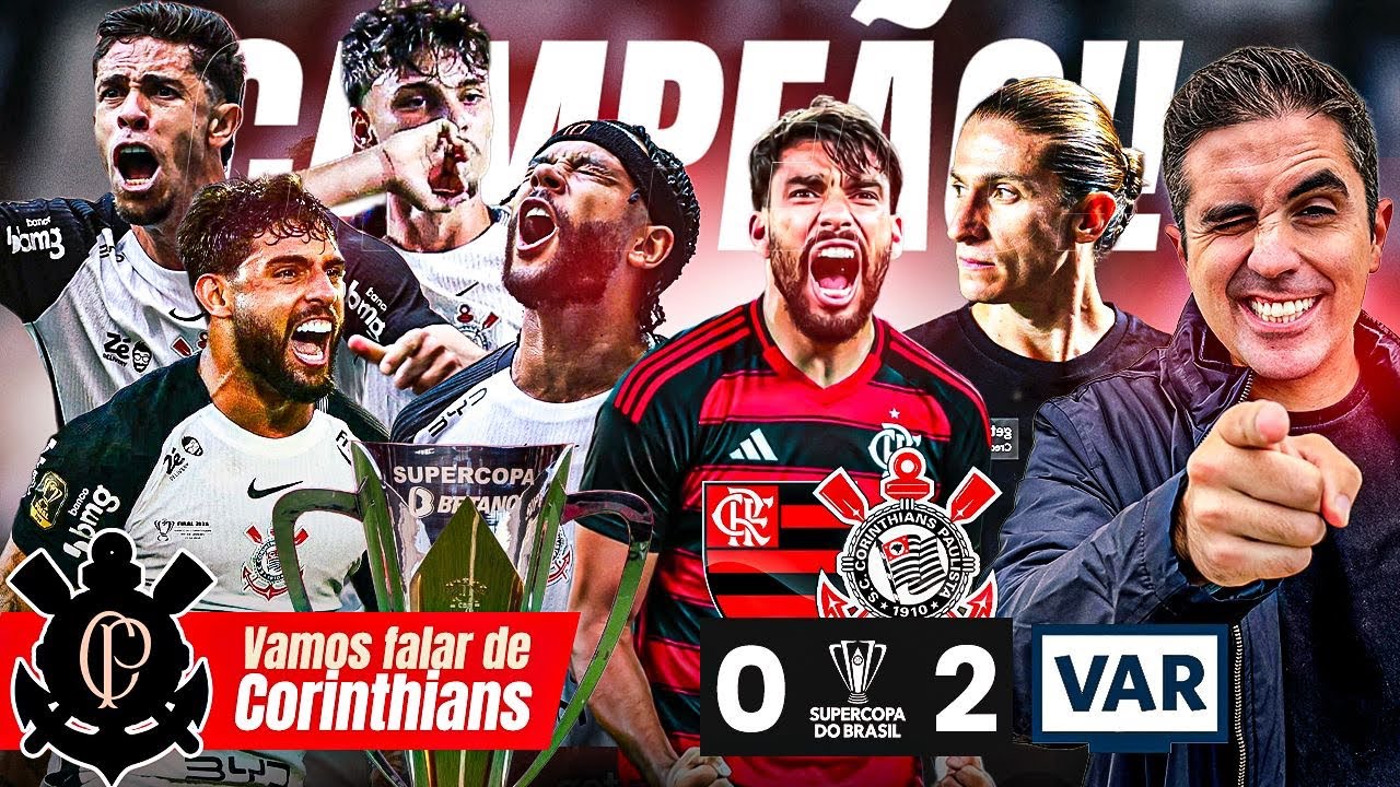 O “COPEIRO” CORINTHIANS BATE FLAMENGO E LEVA A SUPERCOPA 