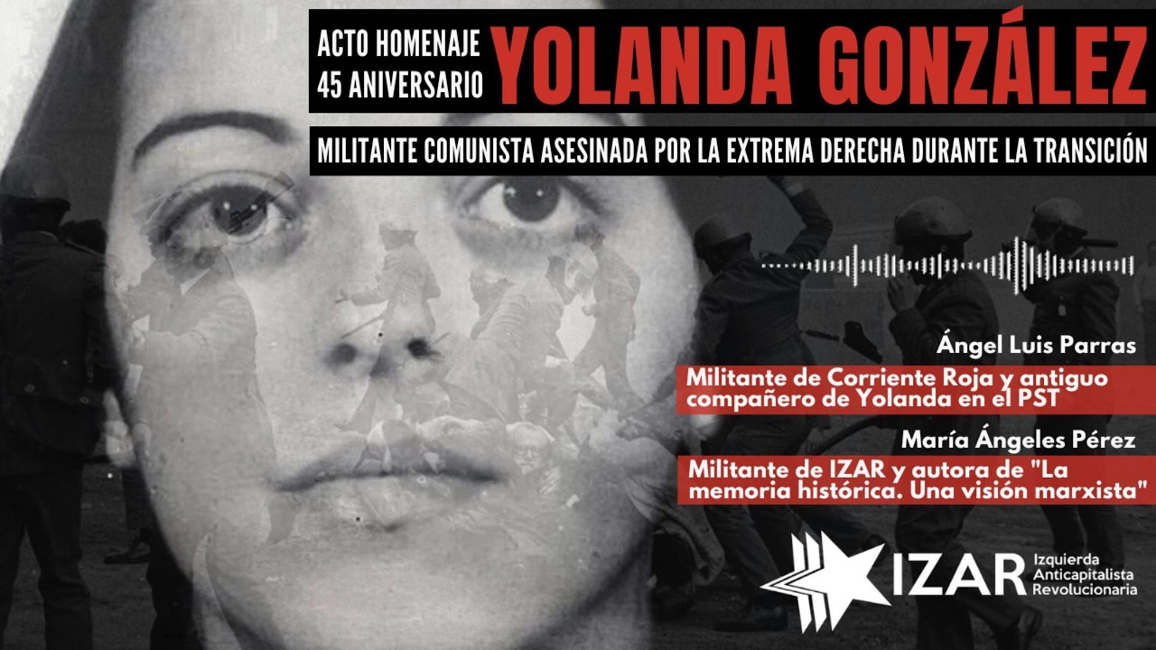 YOLANDA GONZÁLEZ | MILITANTE COMUNISTA ASESINADA POR LA EXTREMA DERECHA [AUDIO]