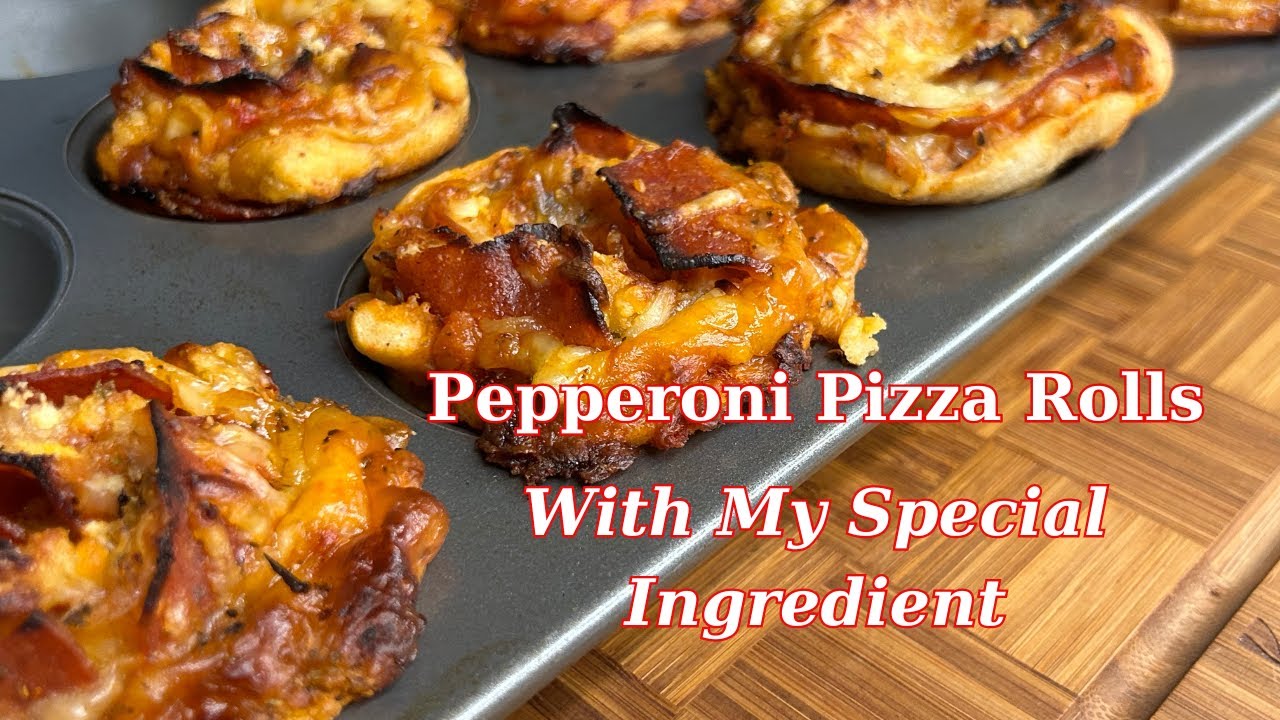 Pepperoni Pizza Rolls With My Special Ingredient!