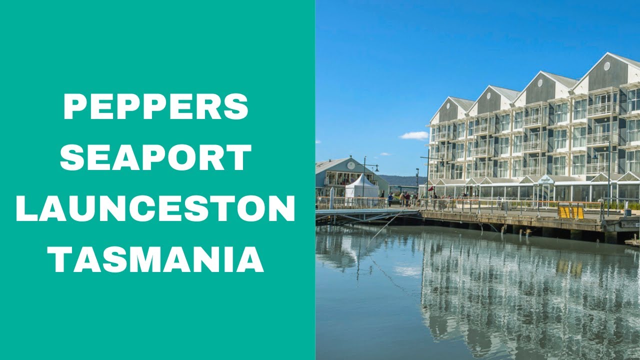 Beautiful Waterfront Peppers Seaport Hotel - Launceston Tasmania