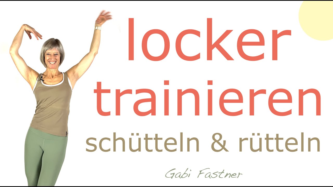 🔸23 min. locker trainieren | sch&uuml;tteln, r&uuml;tteln und hineinsp&uuml;ren | ohne Ger&auml;te