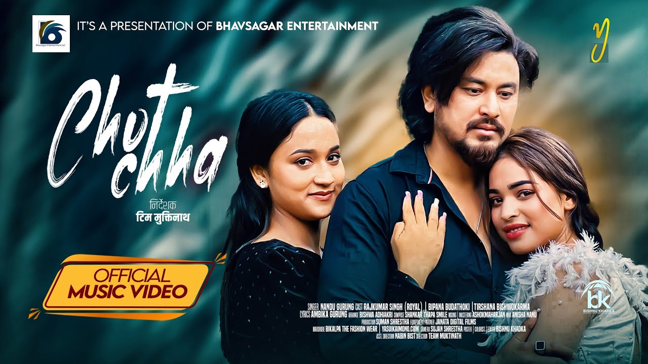 CHOT CHHA l NANDU GURUNG l  RAJKUMAR SING  (Royal) BIPANA BUDHATHOKI l TRISHANA BISHOKARMA