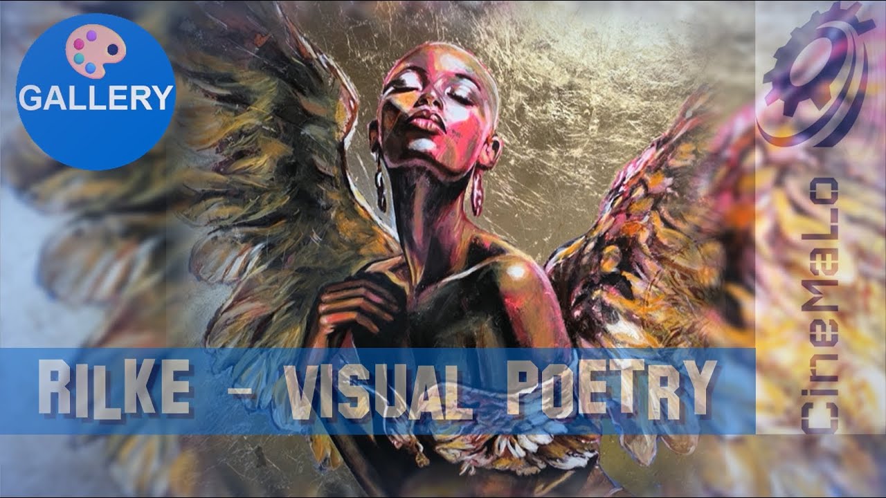 Rainer Maria Rilke: 27 Artists Visualize Poetry | MaLo ART SLIDESHOW