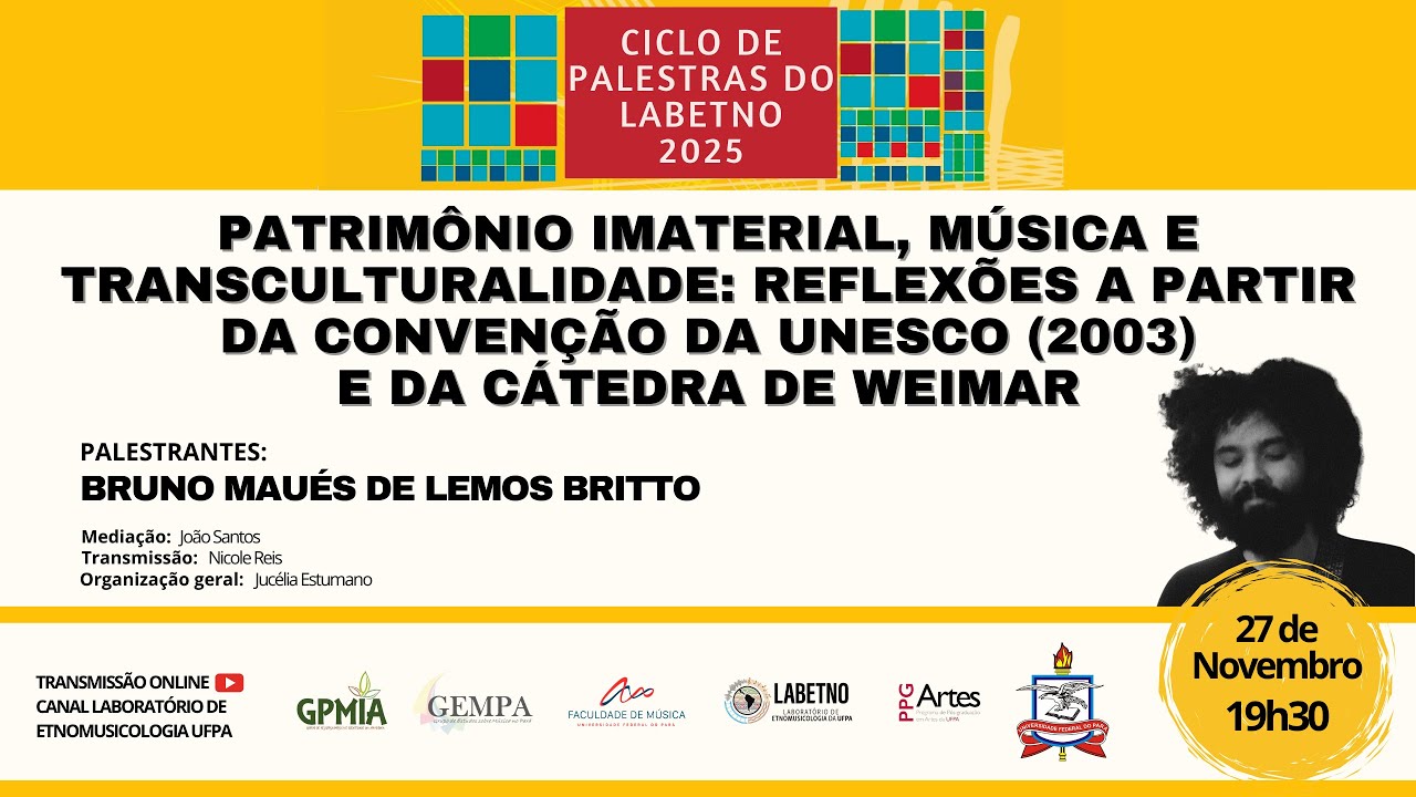 CICLO DE PALESTRAS DO LABETNO | Patrimônio Imaterial, Música e Transculturalidade