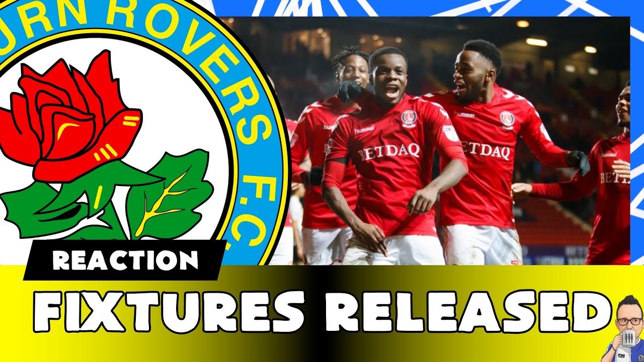 Blackburn Rovers 2019-20 Championship Fixtures - My Reaction