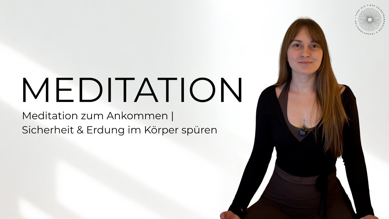 Tag 1 Meditation zum Ankommen | Sicherheit & Erdung im Körper spüren