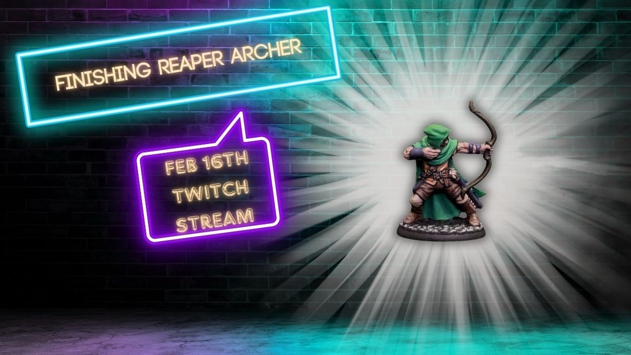 Painting Rogue Archer | Reaper Miniatures 2-16 #livestream #paintingminiatures