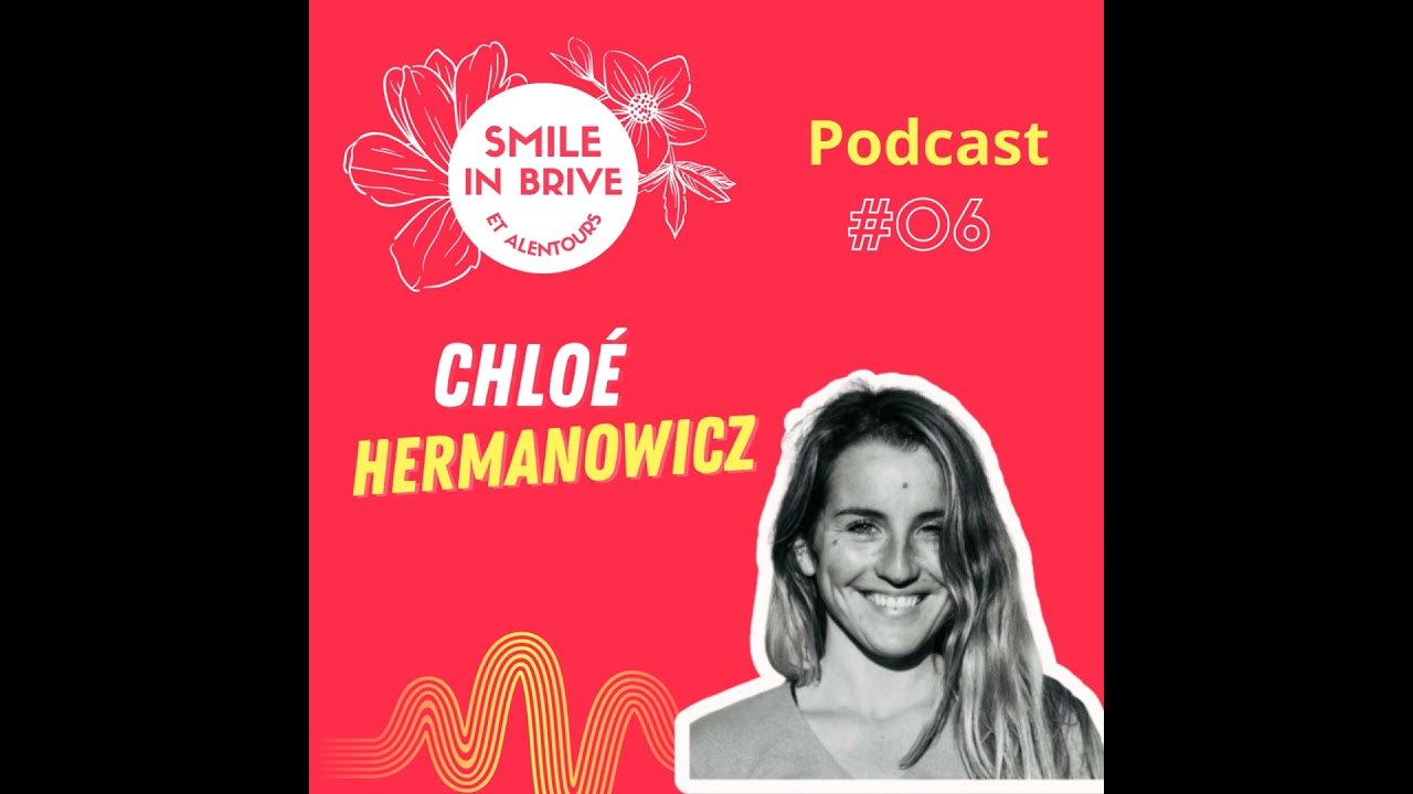 Smile Humaniste qui rêve grand ! Rencontre avec Chloé Hermanowicz