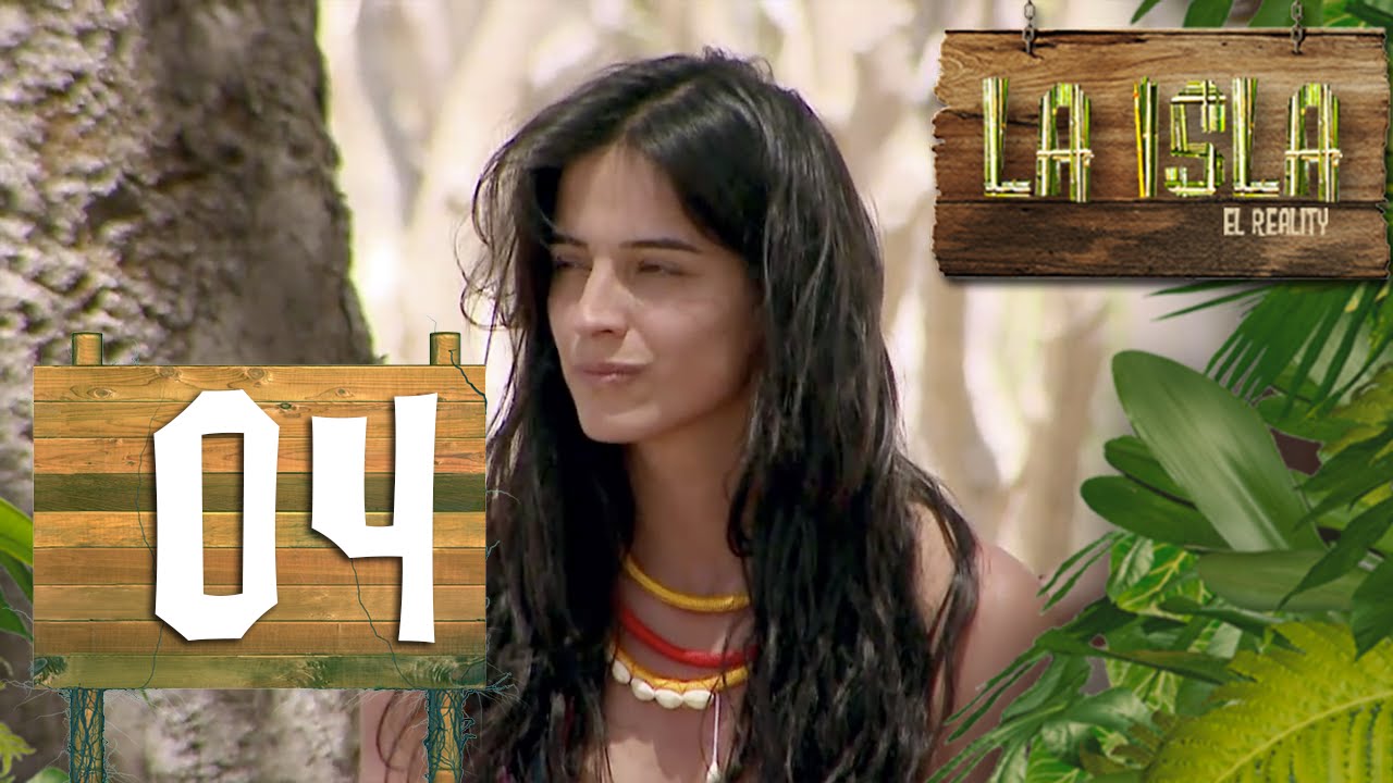 Tercera Temporada - La Isla: El Reality - Capítulo 4