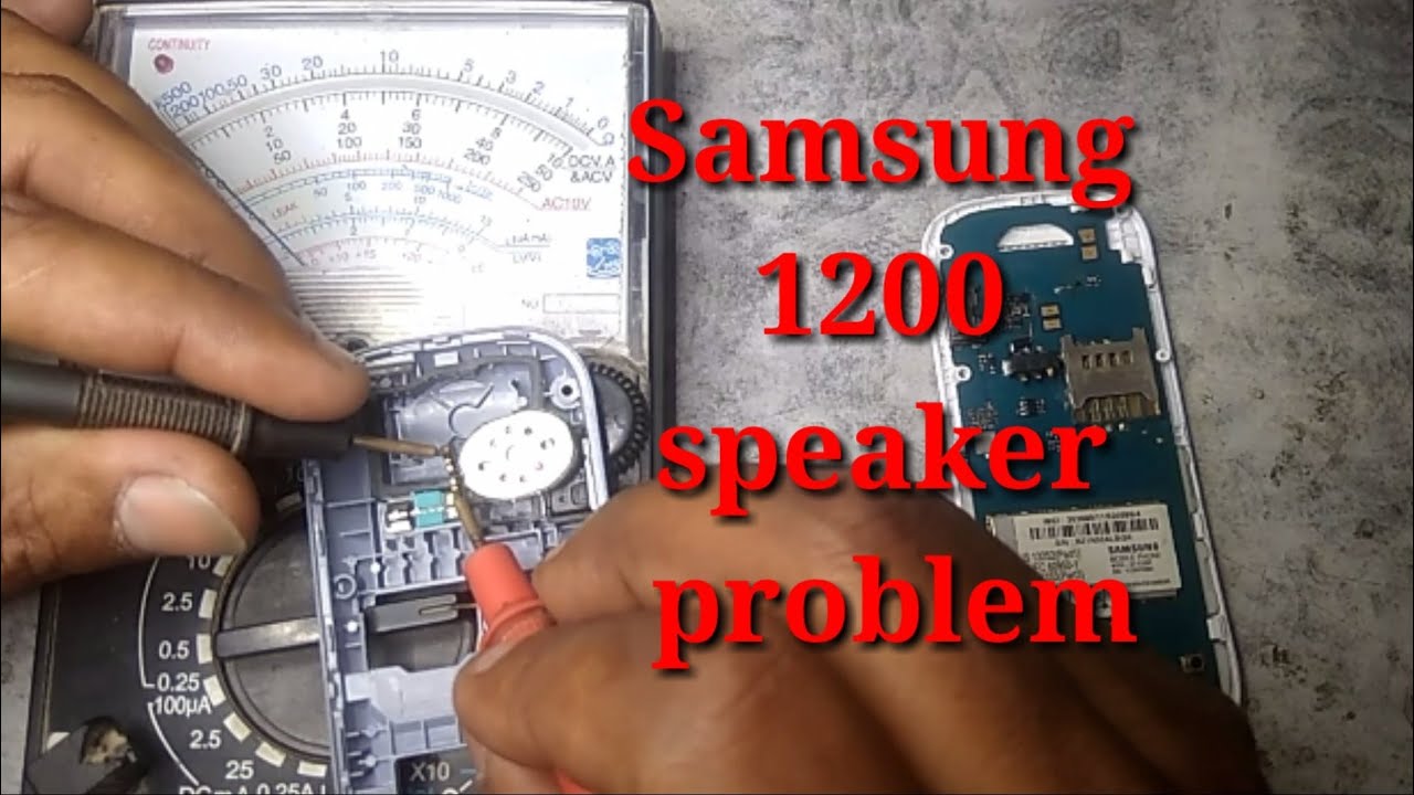 Samsung 1200 speaker problem