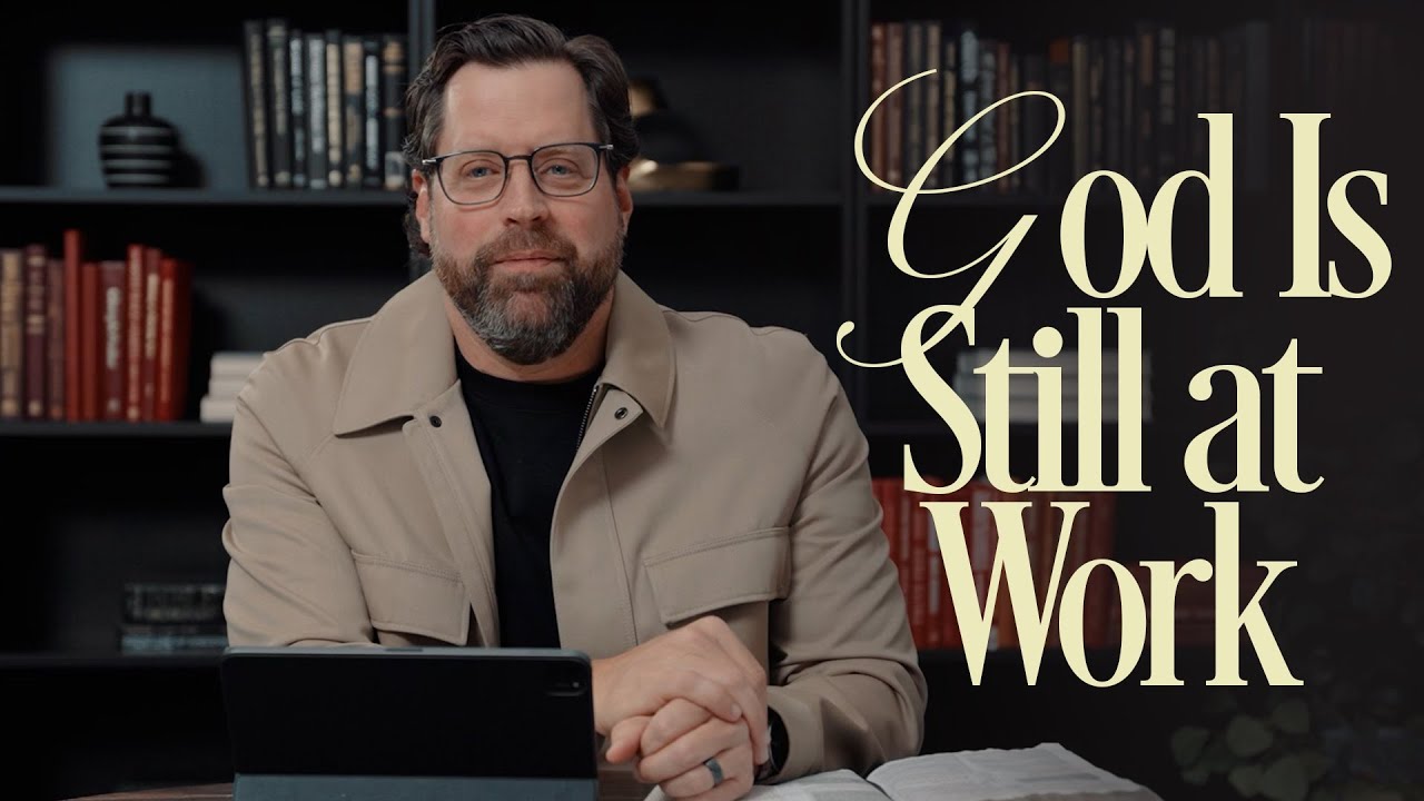 God Is Still at Work | Garrett Booth