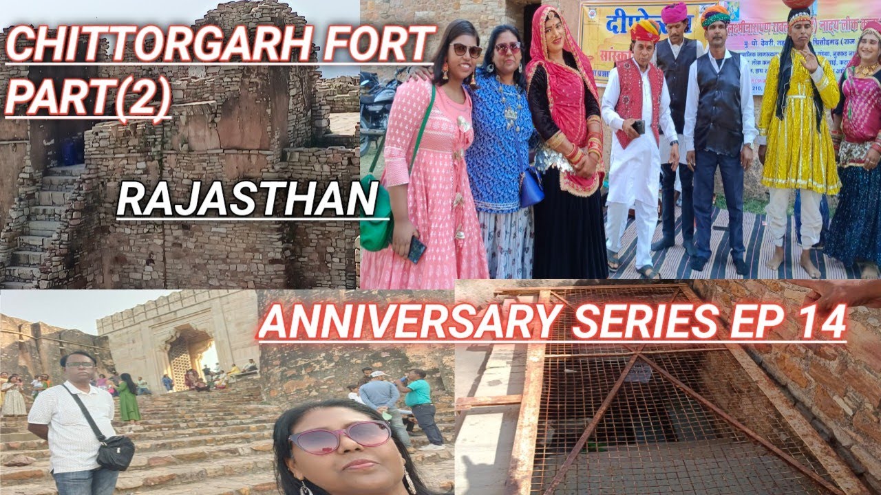 RAJASTHAN TOUR GUIDE #CHITTORGARH FORT.#UDAIPUR #ASIA'S LARGEST FORT.ANNIVERSARY SERIES EP14.