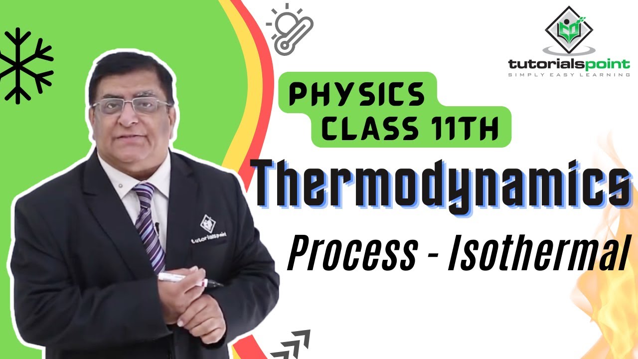 Class 11th - Thermodynamics Process - Isothermal | Thermodynamics | Tutorials Point