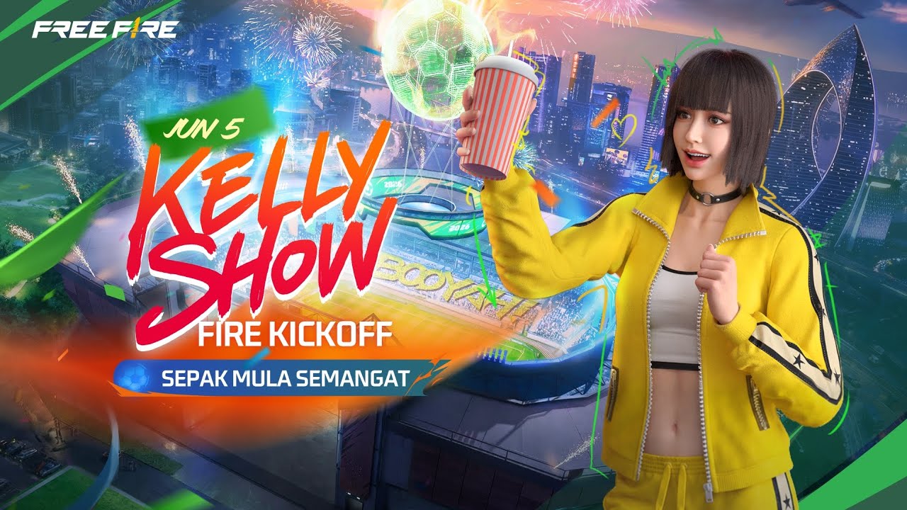 🔥⚽Kelly Show | Fire Kickoff | Free Fire