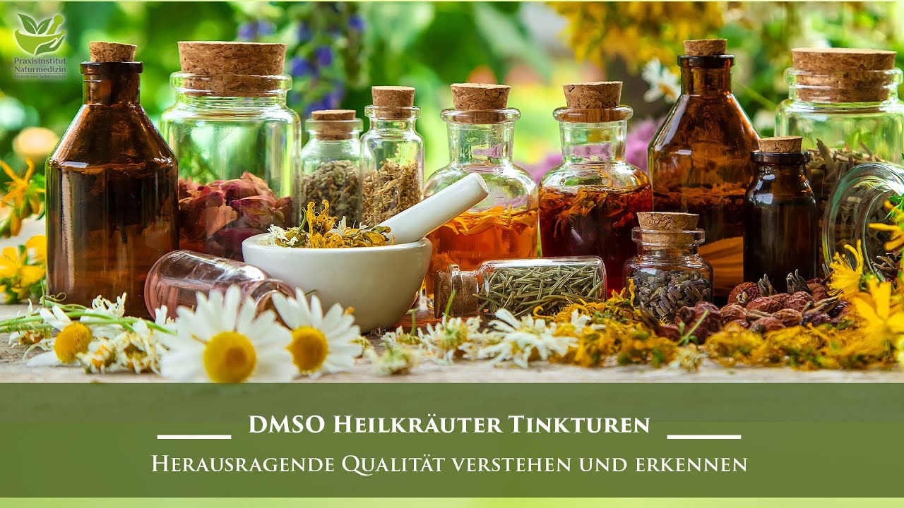 DMSO Heilkräuter Tinkturen – Herausragende Qualität verstehen und erkennen | Dr. Hartmut Fischer