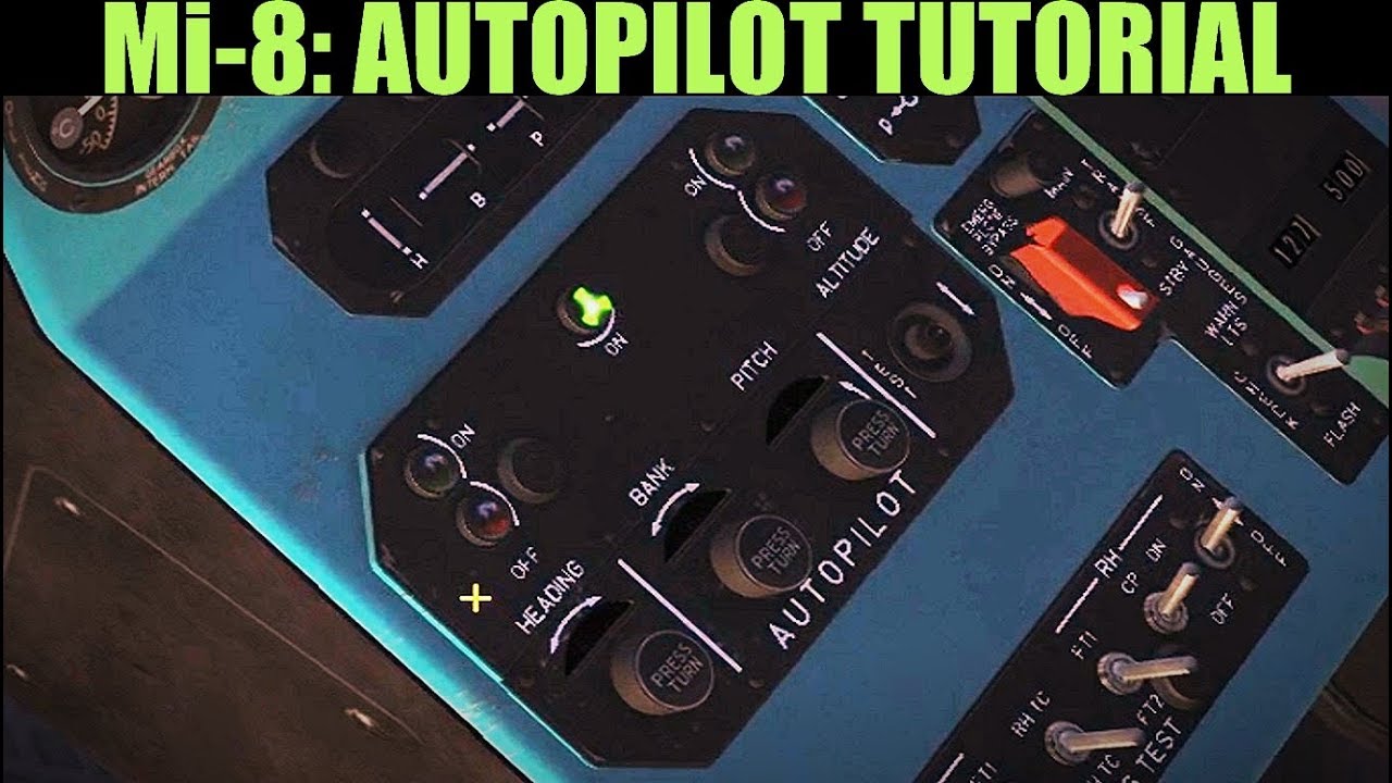 Ми-8 Hip: Учебное пособие по автопилоту | DCS WORLD