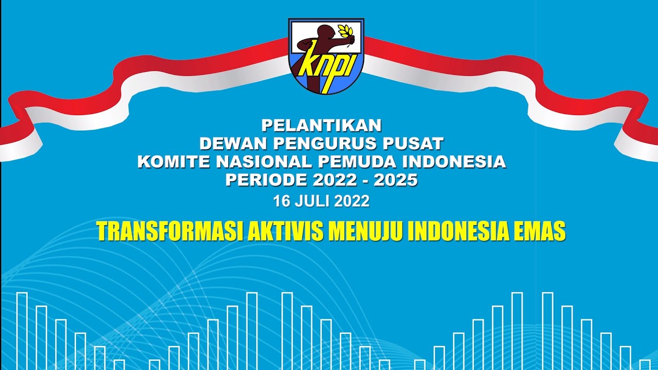 PELANTIKAN DPP KNPI PERIODE 2022 - 2025