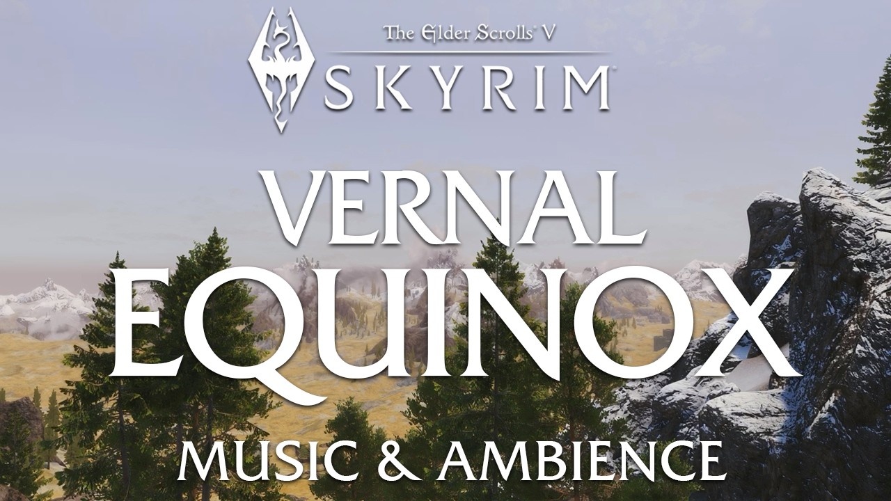 Vernal Equinox | The Elder Scrolls 5 Skyrim Music and Ambience
