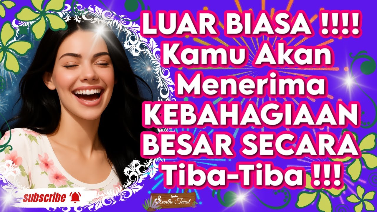 Muncul kebahagiaan besar yg akan mengubah hidupmu sepenuhnya!!! 😃🎆🥰👩‍❤️‍👨#deep reading #timeless