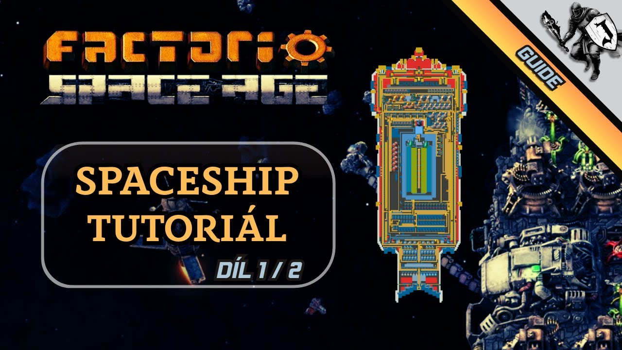 Factorio SA: Díl 1/2 - Jak postavit brutální vesmírnou loď | Tipy a Triky