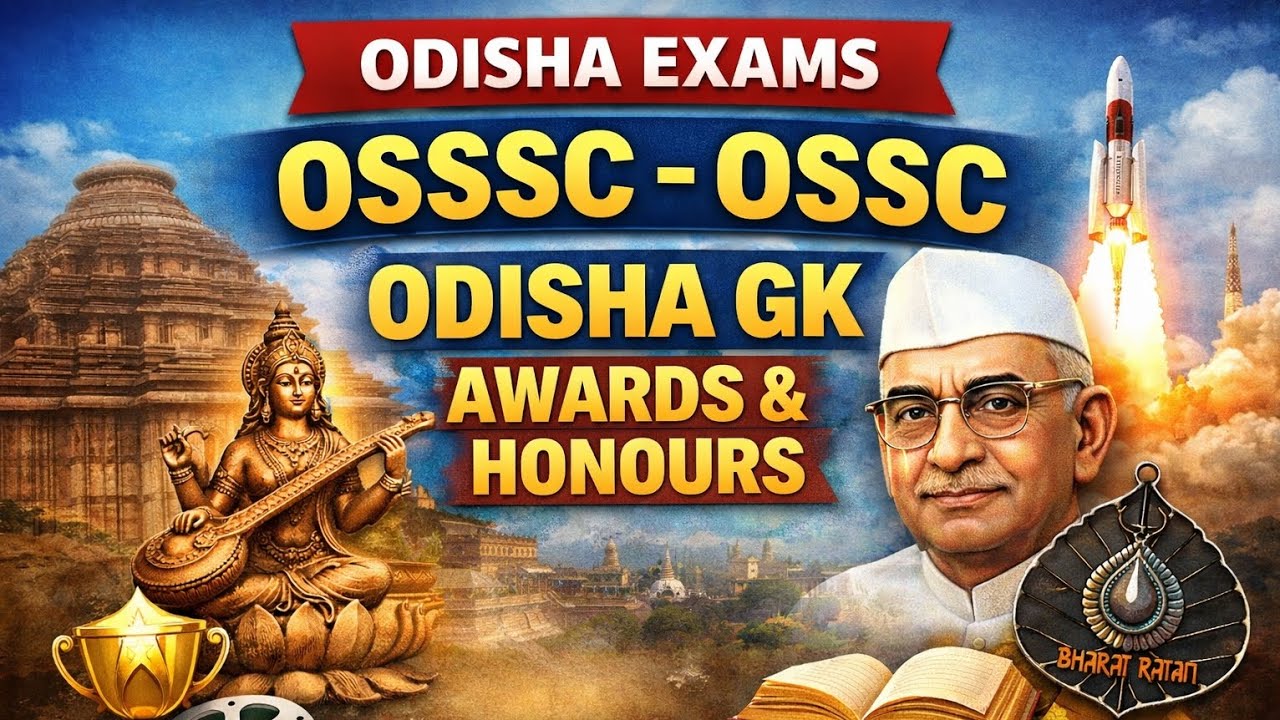 Odisha GK | Awards & Honours | OSSC | OSSSC | OPSC 